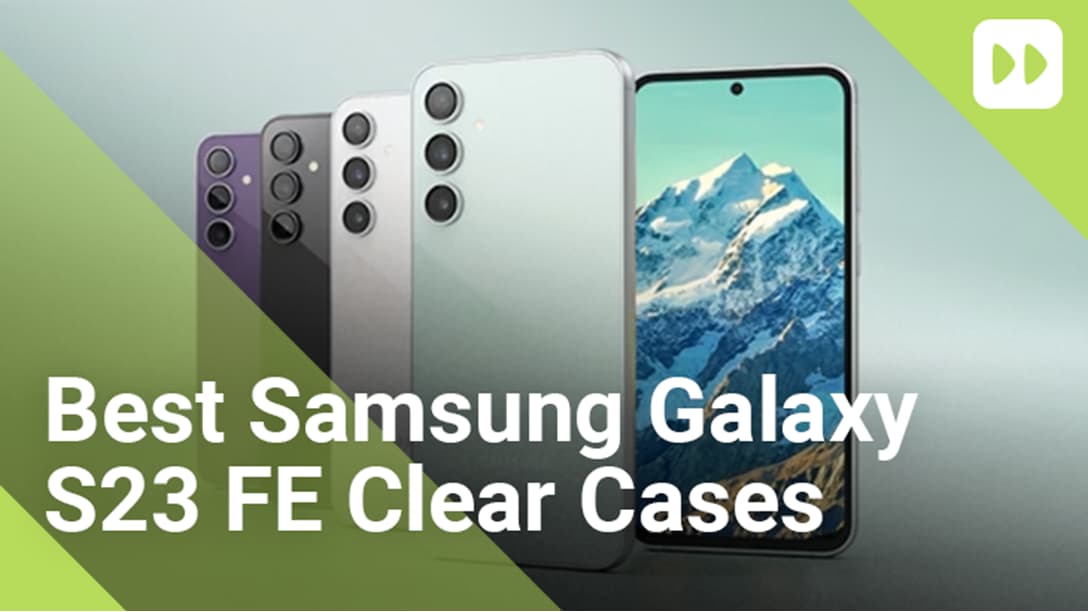 The Best Clear Cases for the Samsung Galaxy S23 FE