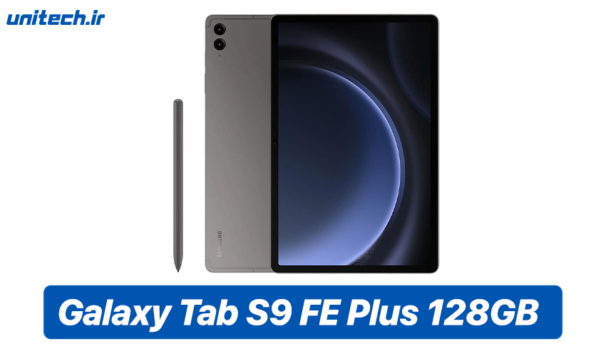 راهنمای خرید بهترین تبلت سامسونگ (Galaxy Tab S9 FE Plus 5G)