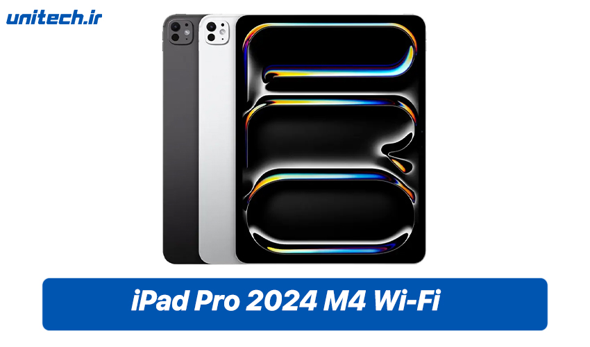 راهنمای خرید آیپد اپل ( iPad Pro 2024 M4 Wi-Fi)