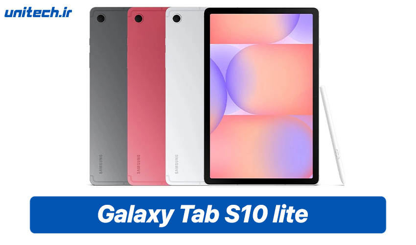بهترین تبلت تا 50 میلیون تومان (Galaxy Tab S10 lite)