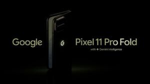Google Pixel 11 Pro Fold 300x169
