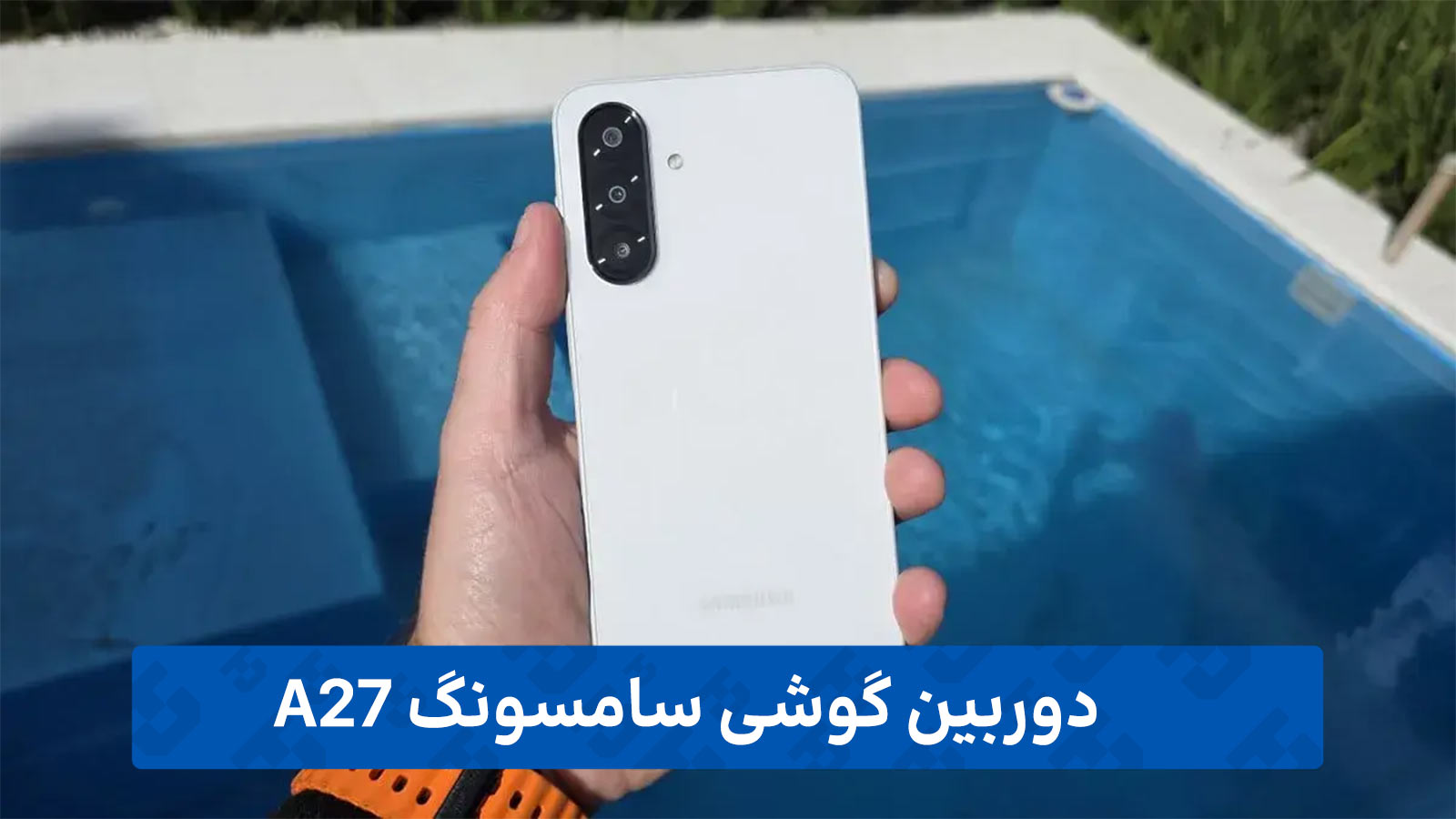 دوربین گوشی A27